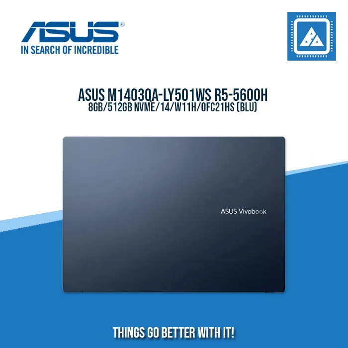 ASUS M1403QA-LY501WS R5-5600H/8GB/512GB NVME BEST FOR STUDENTS AND FREELANCERS LAPTOP