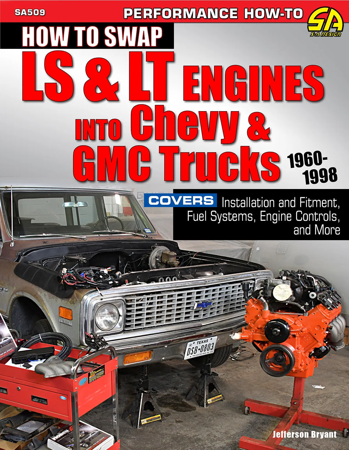 How to Swap LS & LT Engines into Chevy & GMC Trucks: 1960-1998 & LS Series Engine Manual (2 Book Set)